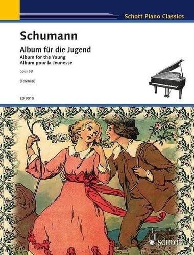 Album für die Jugend: op. 68. Klavier. (Schott Piano Classics)